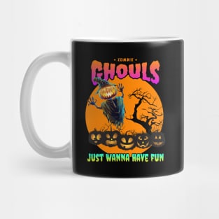 Ghouls just wanna have fun Mug